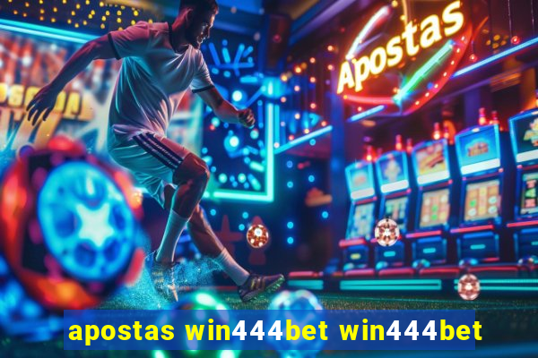 apostas win444bet win444bet